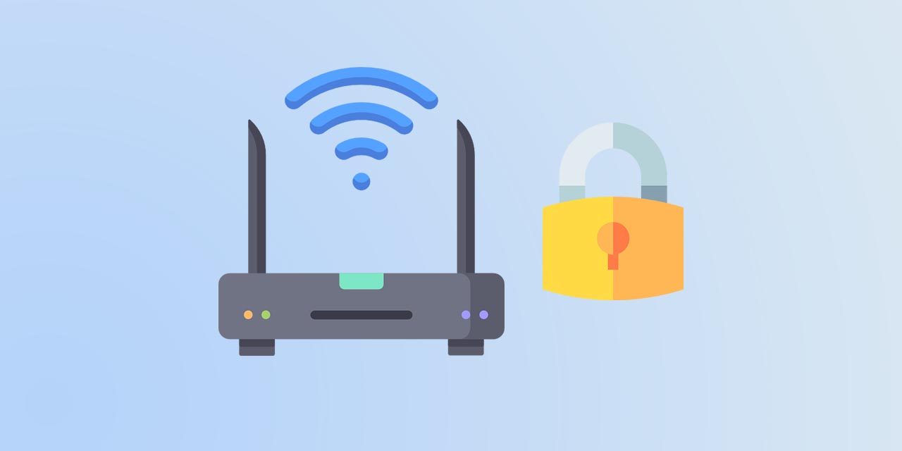 Tips on how to secure your home Wi-Fi network - Absolute Geeks